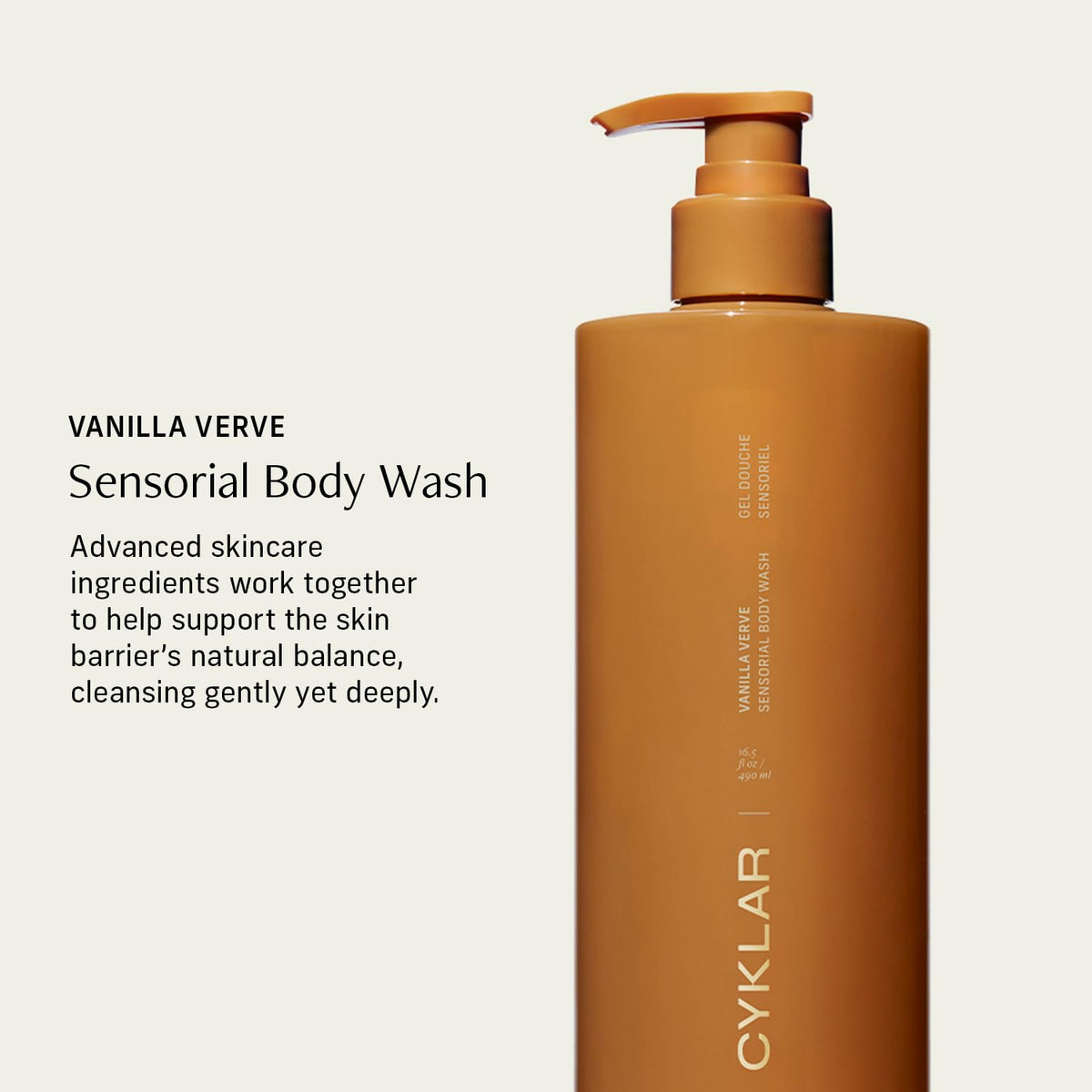 CYKLAR Sensorial Body Wash. Vanilla Verve Hydrating Cleanser with Moisture Locking Multi-Oil Complex, Sodium PCA and Glycerin. Nourishing Shower Gel for Women and Men, 16.5 Fl Oz Luxury Bodywash CYKLAR